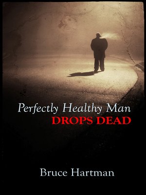 cover image of Perfectly Healthy Man Drops Dead